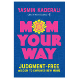 Mom Your Way
